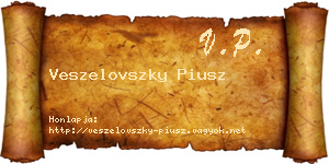 Veszelovszky Piusz névjegykártya